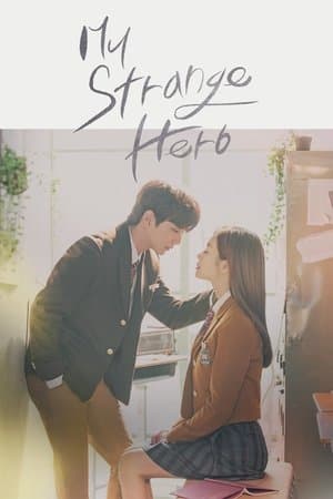 My Strange Hero streaming