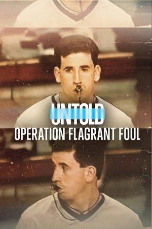 Untold: Operation Flagrant Foul streaming