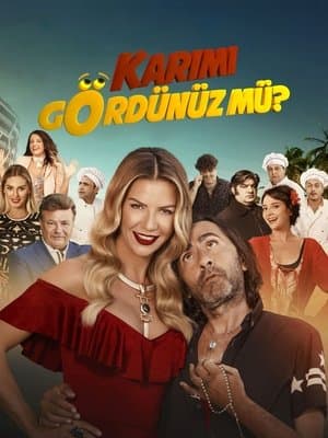 Karımı Gördünüz Mü? streaming