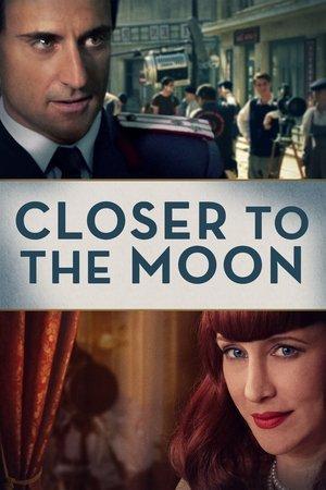 Closer to the Moon streaming