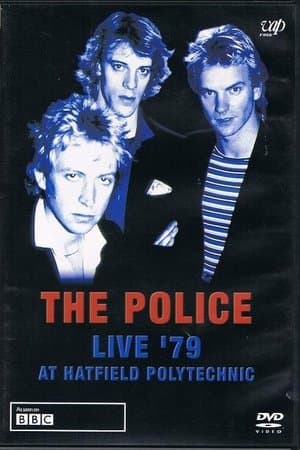The Police - Live '79 at Hatfield Polytechnic streaming