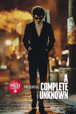On the Red Carpet Presents: "A Complete Unknown" streaming