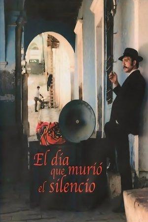 El día que murió el Silencio streaming