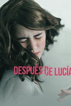 Después de Lucía streaming