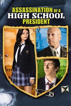 Assassination of a High School President streaming