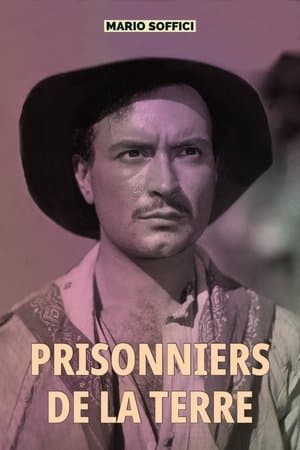 Prisonniers de la terre streaming