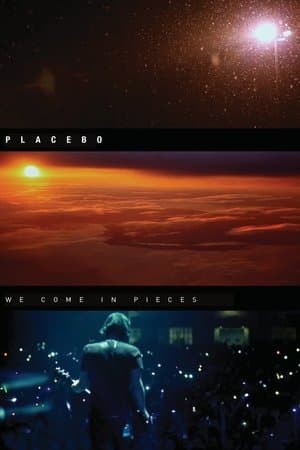 Placebo: We Come In Pieces streaming
