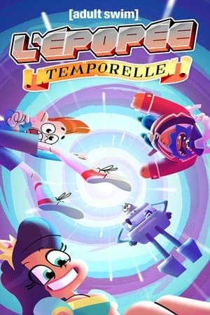 L'Épopée temporelle streaming
