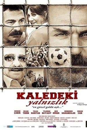 Kaledeki Yalnızlık streaming