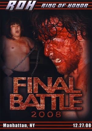 ROH: Final Battle 2008 streaming