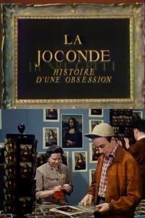 La Joconde, histoire d'une obsession streaming