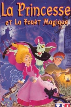 La Princesse et la forêt magique streaming