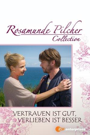 Rosamunde Pilcher: Vertrauen ist gut, verlieben ist besser streaming
