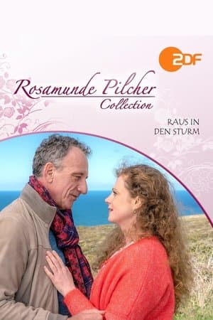 Rosamunde Pilcher: Raus in den Sturm streaming