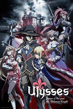 Ulysses: Jeanne d'Arc and the Alchemist Knight streaming