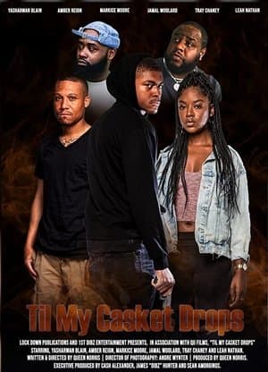 Til My Casket Drops streaming