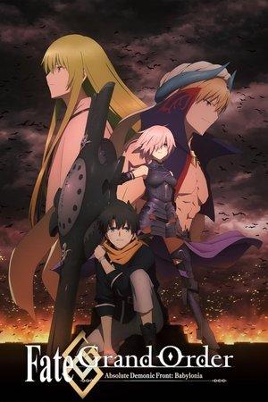 Fate/Grand Order Absolute Demonic Front: Babylonia streaming
