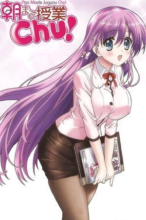 Asa Made Jugyou Chu! streaming