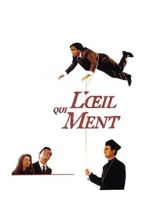 L’œil qui ment streaming