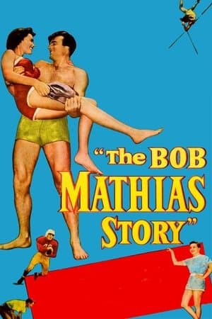 The Bob Mathias Story streaming