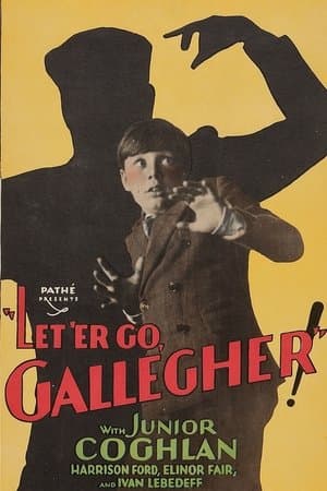 Let 'Er Go Gallegher streaming