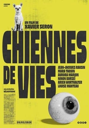Chiennes de vies streaming