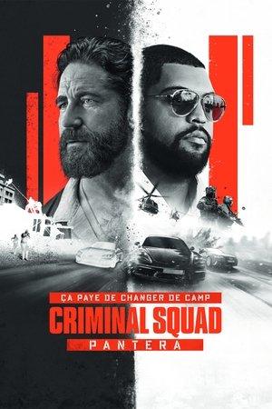 Criminal Squad : Pantera streaming