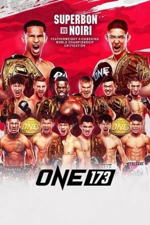 ONE 173: Superbon vs. Noiri streaming