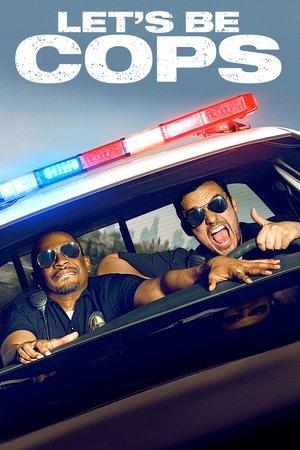 Let's Be Cops streaming