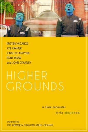 Higher Grounds streaming