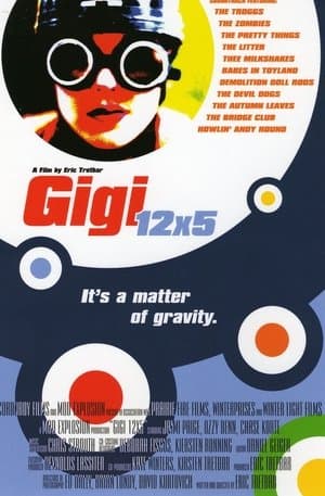 Gigi 12x5 streaming