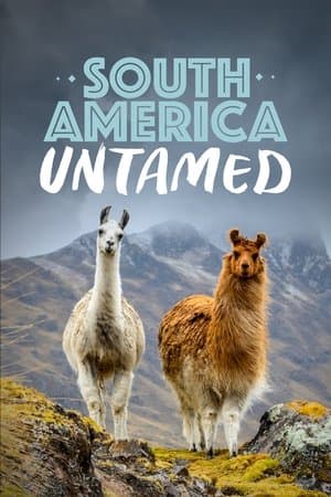 South America Untamed streaming