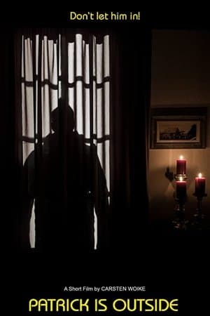 Patrick is Outside streaming