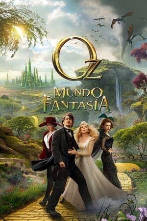 Oz, un mundo de fantasía streaming