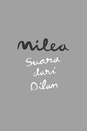 Milea: Suara dari Dilan streaming