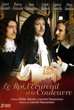 Le Roi, l'Écureuil et la Couleuvre streaming