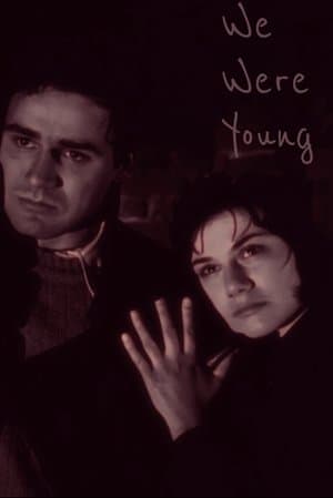 We Were Young streaming