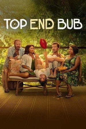 Top End Bub streaming