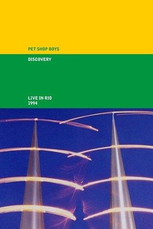 Pet Shop Boys: Discovery (Live in Rio) streaming