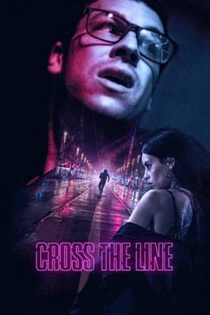 Cross the Line streaming