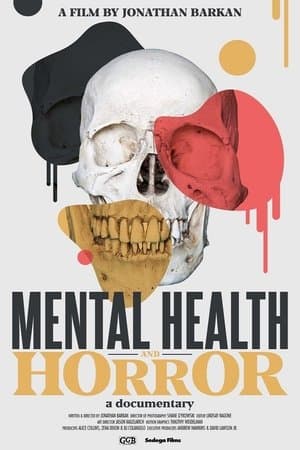 Mental Health and Horror: A Documentary streaming