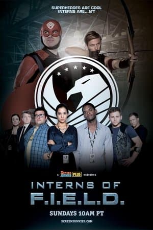 Interns of F.I.E.L.D. streaming