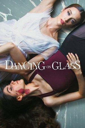 Dancing on Glass streaming