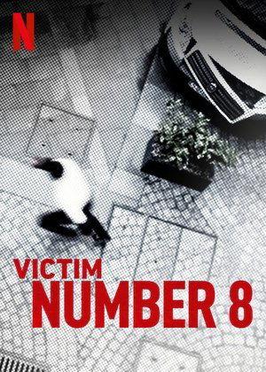 Victim Number 8 streaming