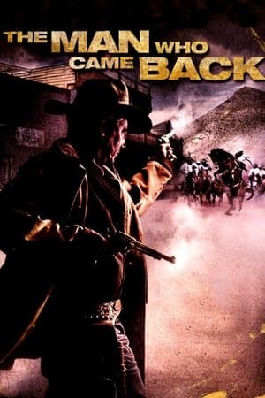 The Man Who Came Back streaming