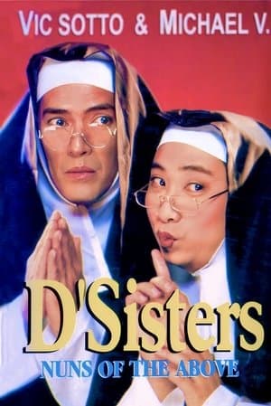 D'Sisters: Nuns of the Above streaming