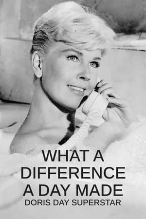 What a Difference a Day Made: Doris Day Superstar streaming
