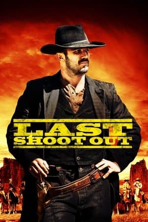 Last Shoot Out streaming