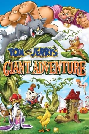Tom and Jerry's Giant Adventure streaming