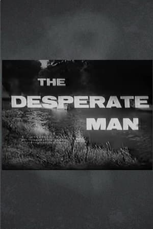 The Desperate Man streaming